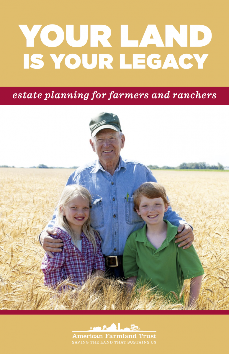 Your Land is Your Legacy Estate Planning for Farmers and